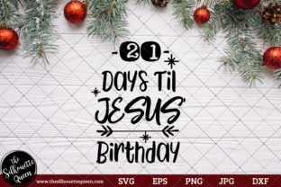 21 Days Til Jesus Birthday Saying SVG: A Practical Look at Advent Countdown Designs