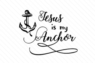 Finding Stability in Life's Storms: Understanding What It Means That Jesus Is My Anchor