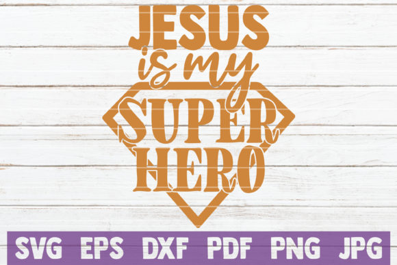 Jesus Is My Super Hero: Faith and Purpose