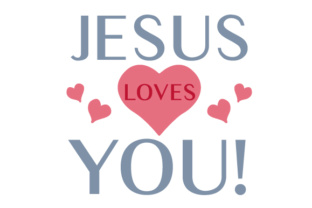 Jesus Loves You: Understanding the Depth Behind the Message