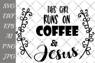 This Girl Runs on Coffee and Jesus: The Mantra for Modern Resilience