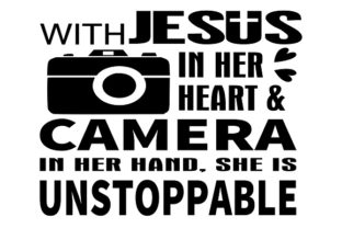 With Jesus in Her Heart a Camera in Her Hand She is Unstoppable: Evaluating a Faith-Driven Approach to Photography